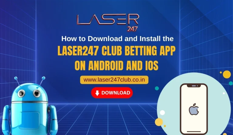 How to Download and Install the Laser247 Club Betting App on Android and iOS