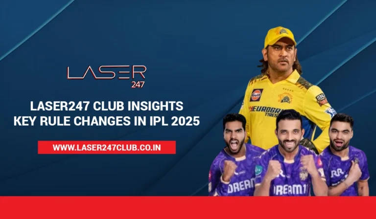 Laser247 Club Insights Key Rule Changes in IPL 2025