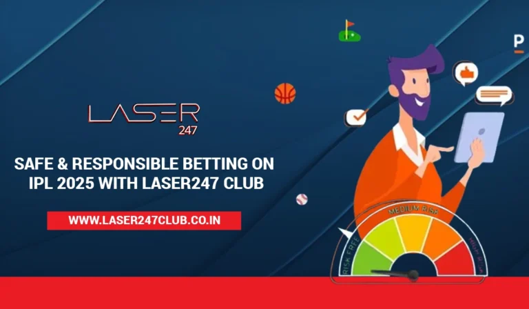 Safe & Responsible Betting on IPL 2025 with Laser247 Club